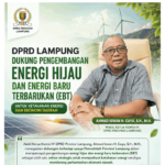DPRD Lampung Perkuat Komitmen Pengembangan Energi Hijau